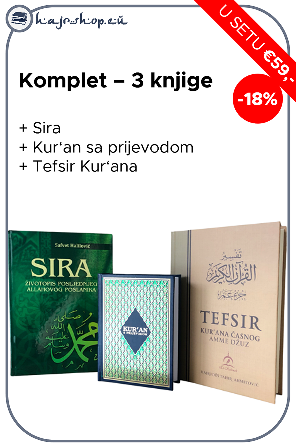 Komplet - Kur'an sa prijevodom B6, Tefsir Kur'ana i Sira