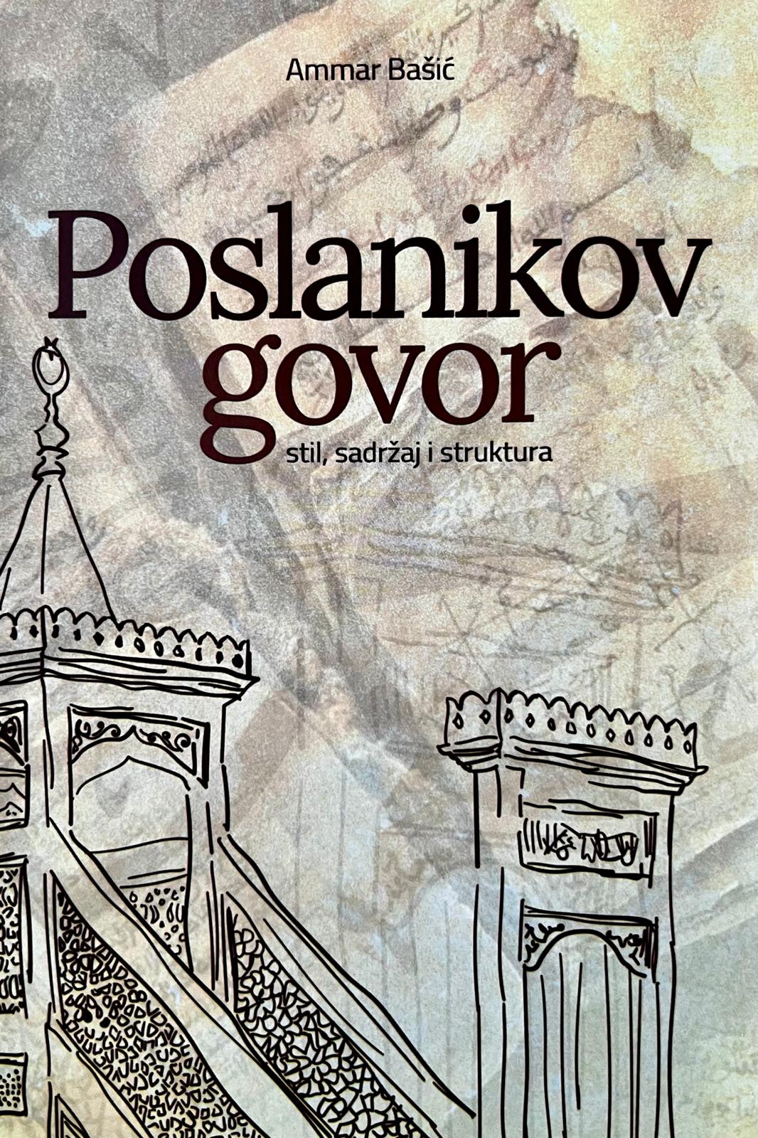 Poslanikov govor - stil, sadržaj i struktura