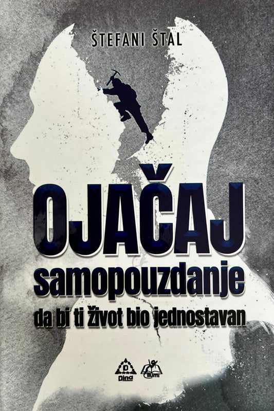 Ojačaj samopouzdanje da bi ti život bio jednostavan