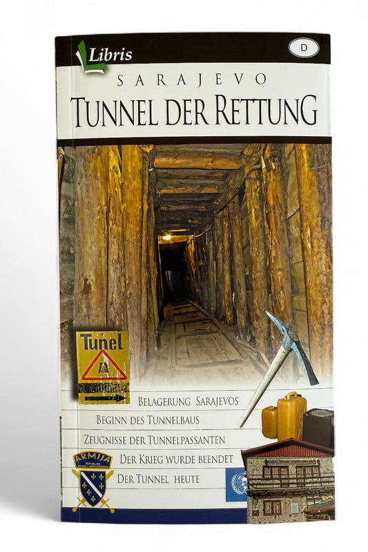 Sarajevo - Tunnel der Rettung (Deutsch)