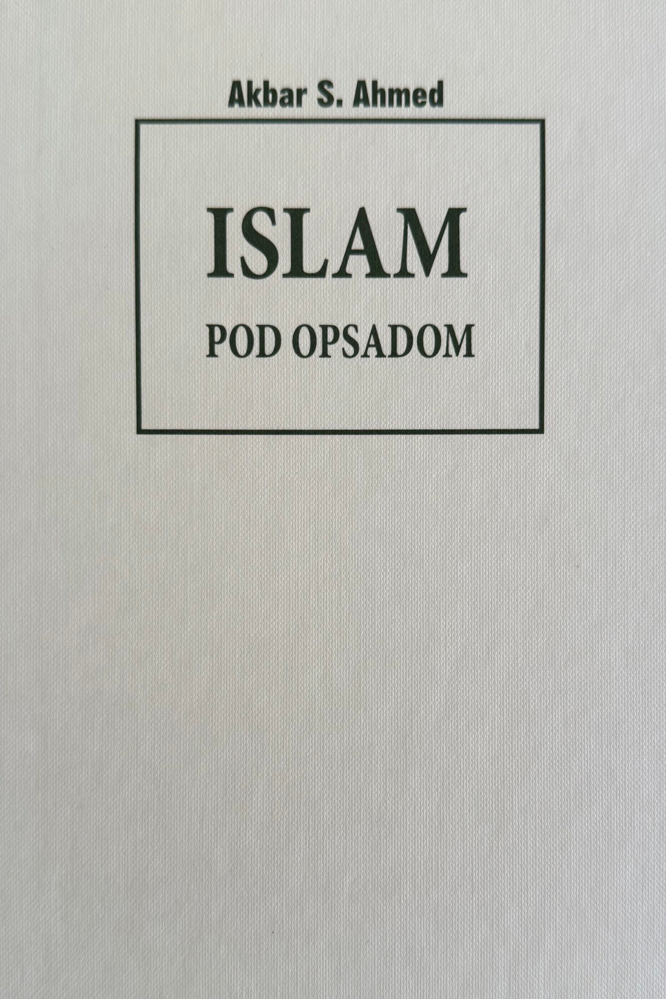 Islam pod opsadom - život nakon 11.09.2001.