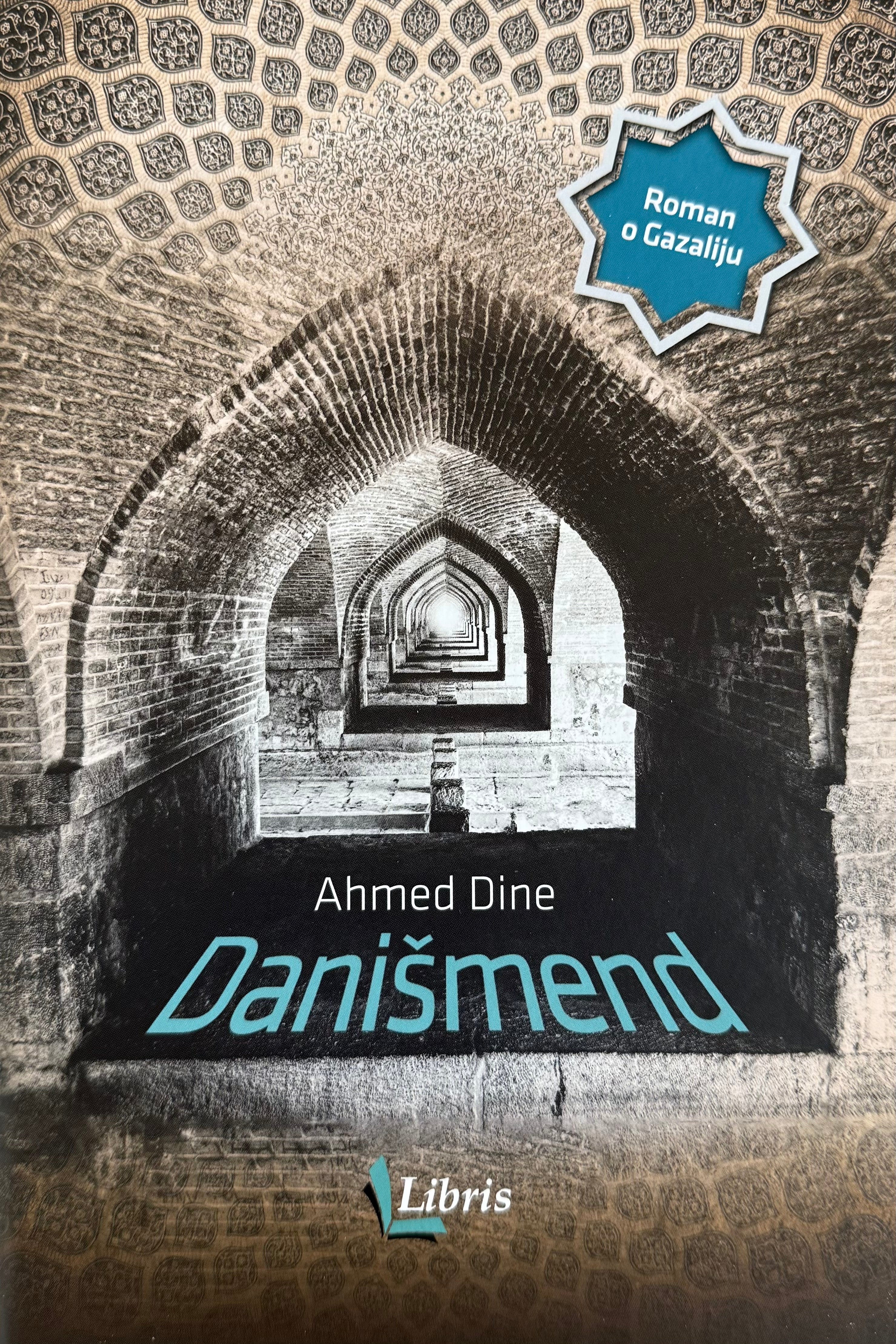 Danišmend - Roman o Gazaliju