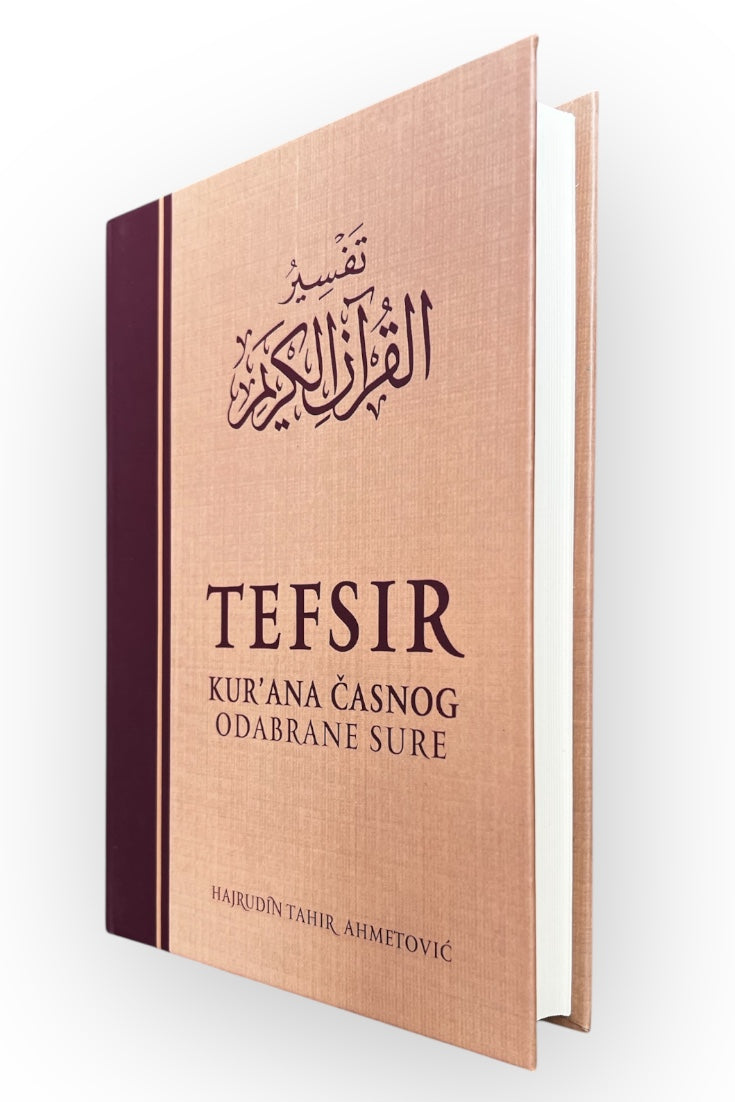 Tefsir Kur’ana časnog - odabrane sure