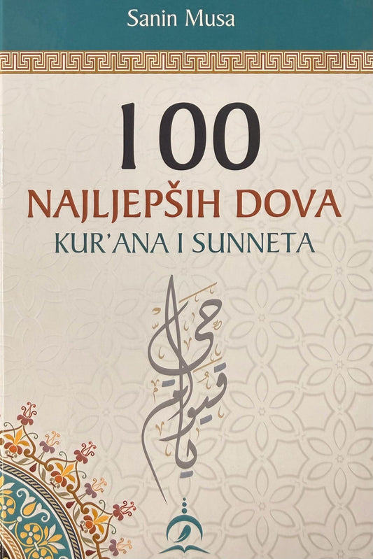 100 najljepših dova Kur'ana i sunneta