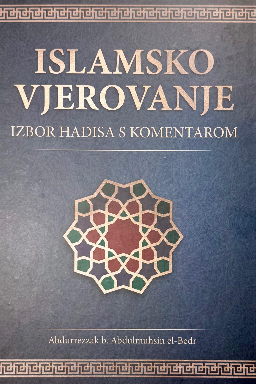 Islamsko vjerovanje - izbor hadisa sa komentarom