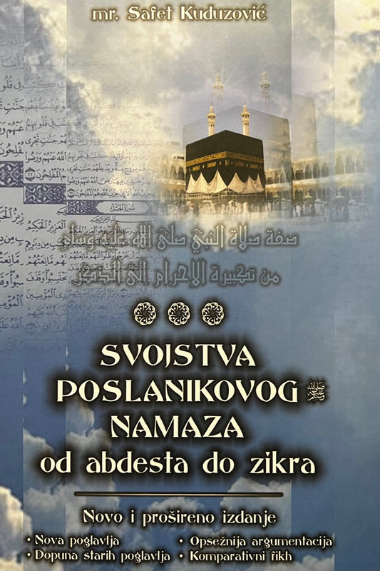 Svojstva poslanikova s.a.v.s. namaza - od abdesta do zikra
