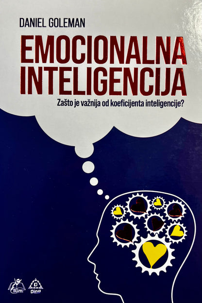 Emocionalna inteligencija - Zašto je važnija od koeficijenta inteligencije?