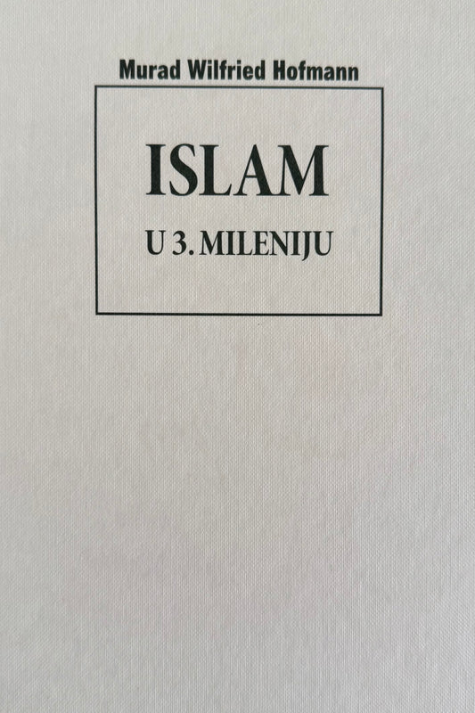 Islam u 3. mileniju - procvat religije: opasnost ili spas?