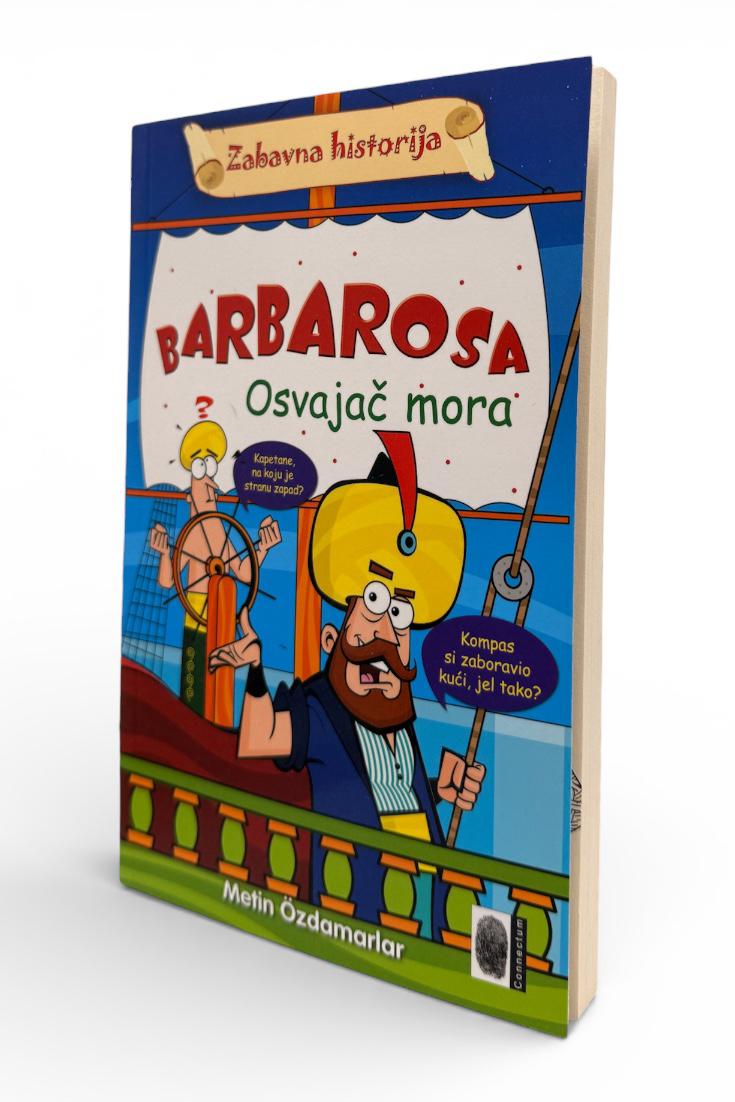 Barbarosa - osvajač mora