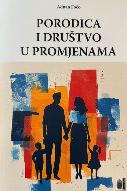 Porodica i društvo u promjenama