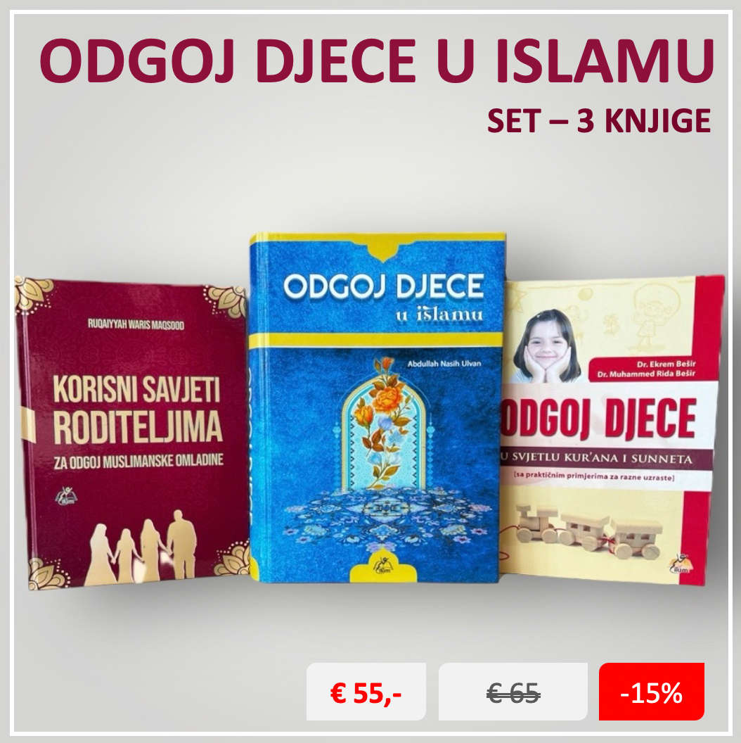 Komplet - Odgoj djece u islamu