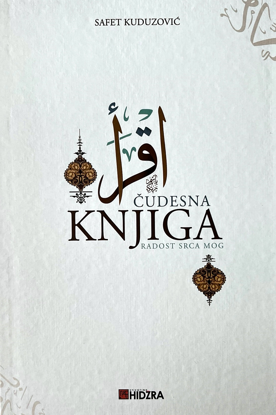 Čudesna knjiga - radost srca moga