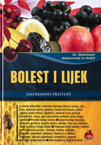 Bolest i lijek - savremena Islamska medicina