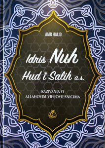 Idris, Nuh, Hud i Salih a.s.