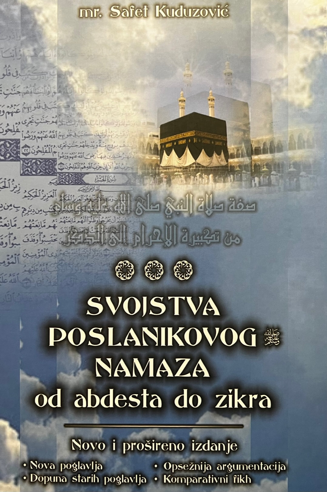 Svojstva poslanikova s.a.v.s. namaza - od abdesta do zikra